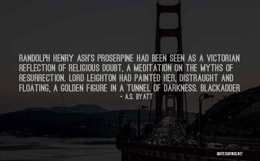 Blackadder Goes Quotes By A.S. Byatt Blackadder Goes Quotes By A.S. Byatt