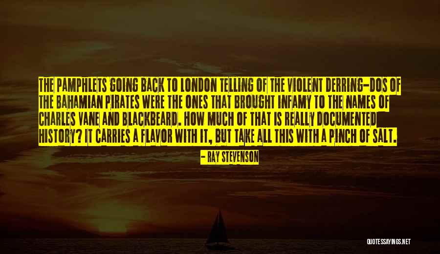 Blackbeard Pirate Quotes By Ray Stevenson Blackbeard Pirate Quotes By Ray Stevenson