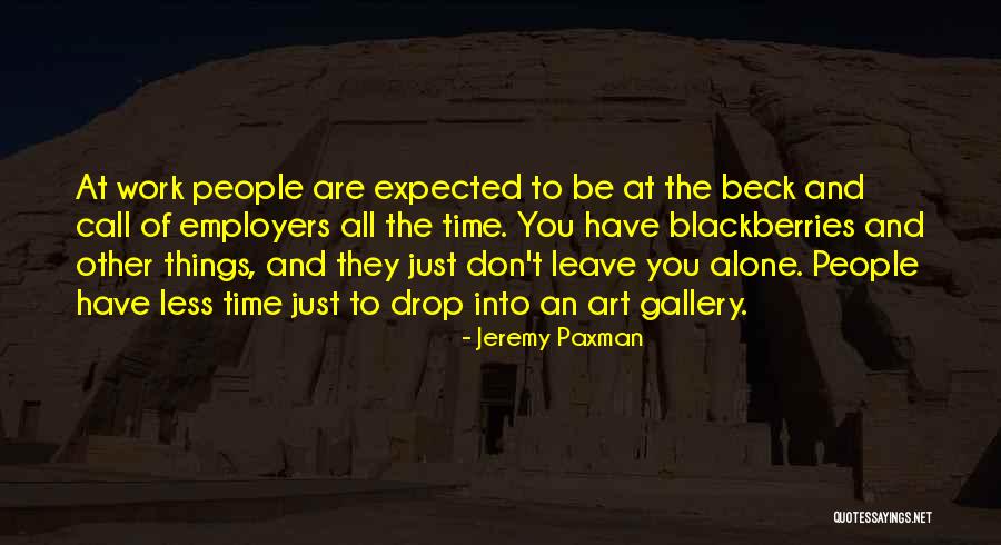 Blackberries Quotes By Jeremy Paxman Blackberries Quotes By Jeremy Paxman