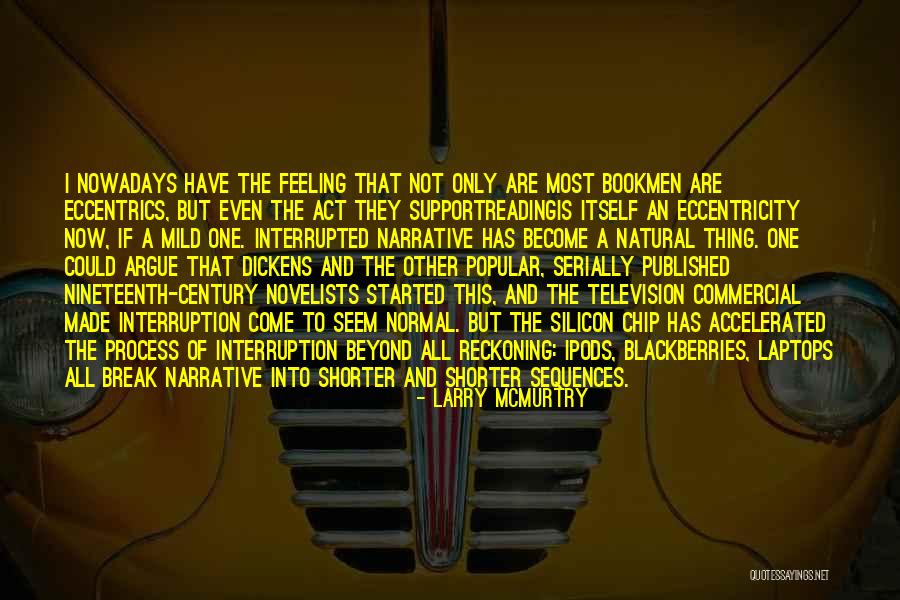 Blackberries Quotes By Larry McMurtry Blackberries Quotes By Larry McMurtry