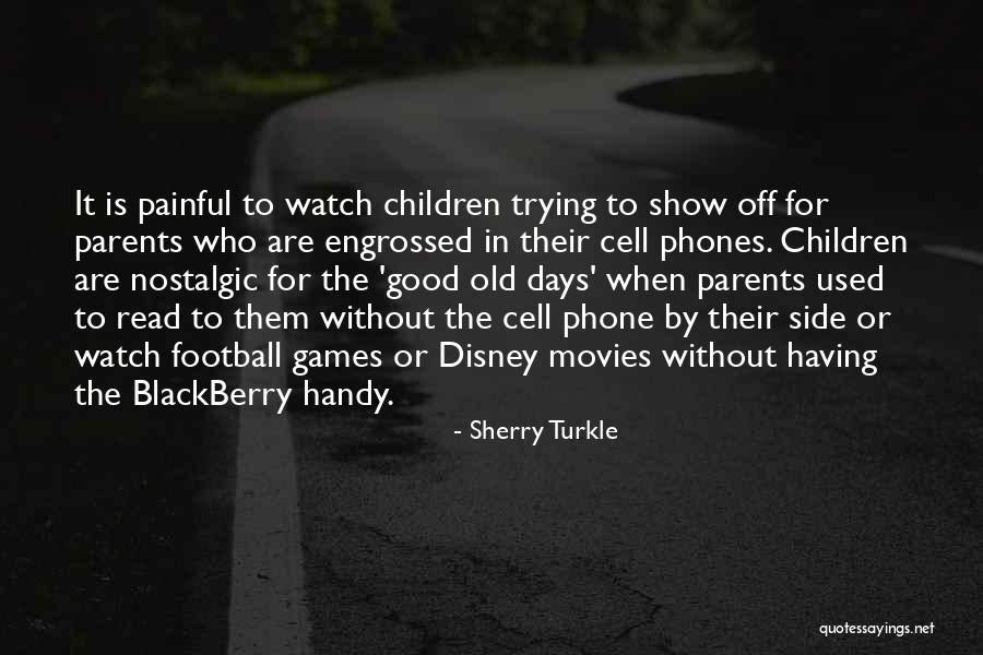 Blackberry Phone Quotes By Sherry Turkle Blackberry Phone Quotes By Sherry Turkle