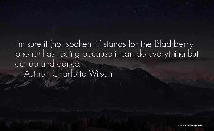 Blackberry Quotes By Charlotte Wilson