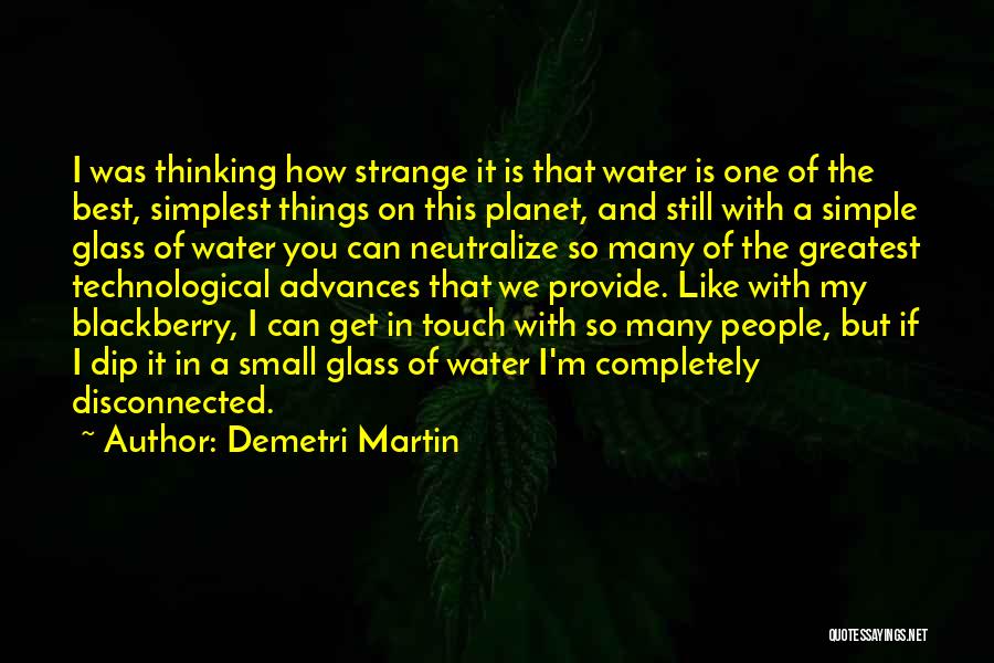 Blackberry Quotes By Demetri Martin