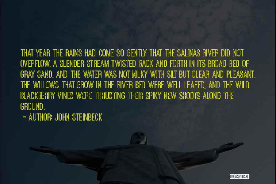 Blackberry Quotes By John Steinbeck