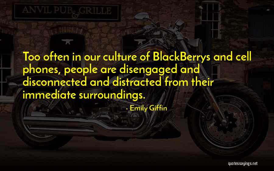 Blackberrys Quotes By Emily Giffin