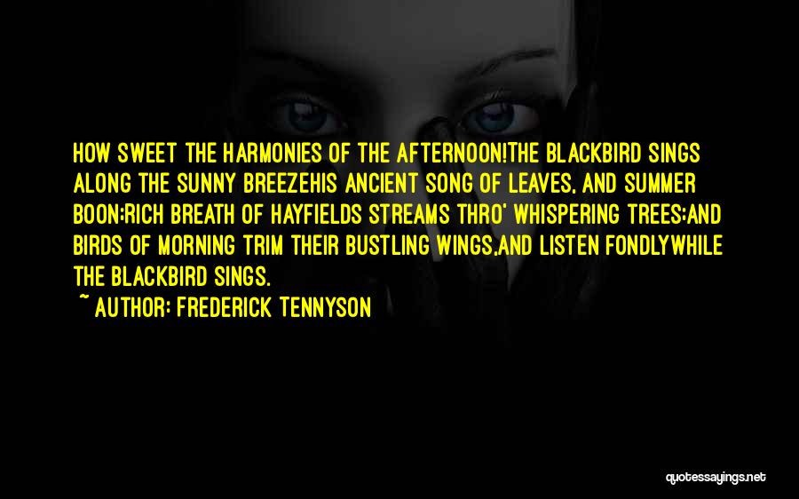 Blackbird Quotes By Frederick Tennyson