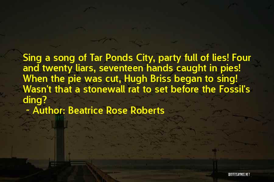 Blackbirds Quotes By Beatrice Rose Roberts