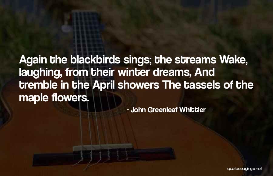Blackbirds Quotes By John Greenleaf Whittier Blackbirds Quotes By John Greenleaf Whittier
