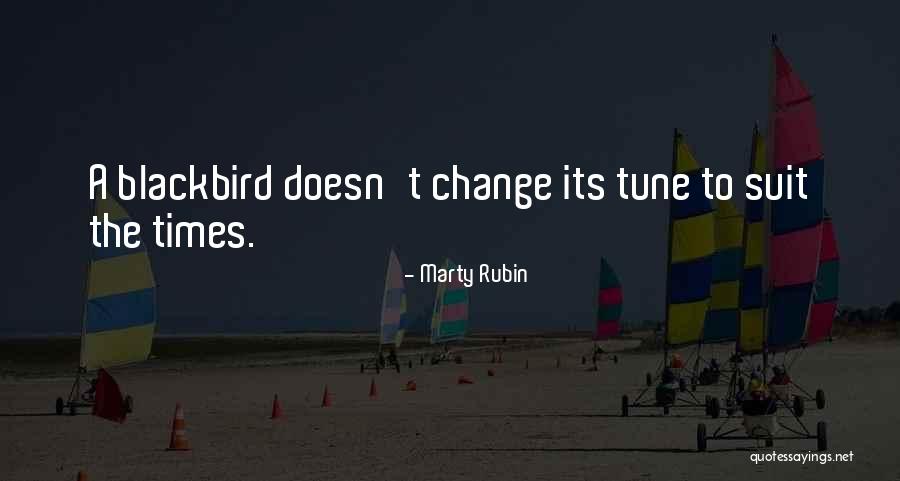 Blackbirds Quotes By Marty Rubin Blackbirds Quotes By Marty Rubin