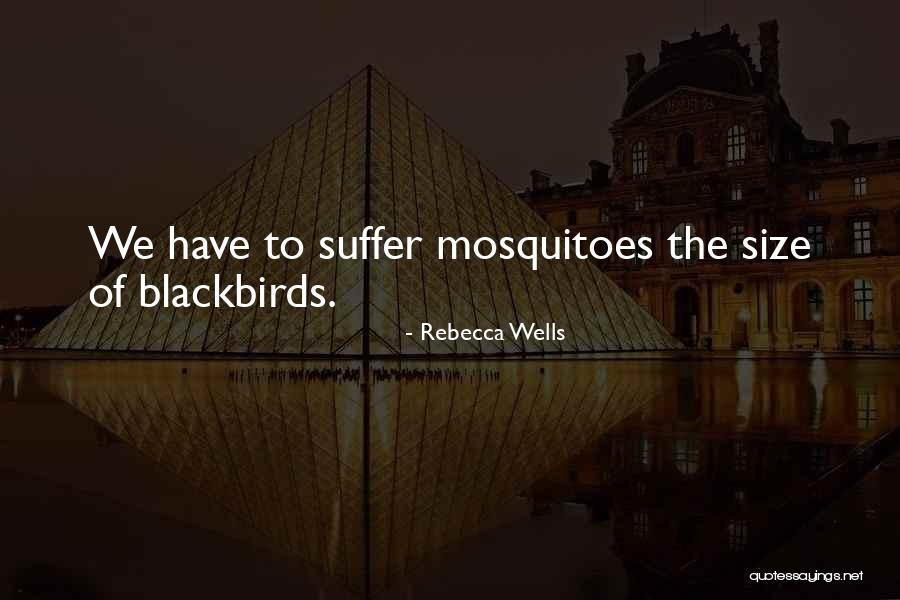 Blackbirds Quotes By Rebecca Wells