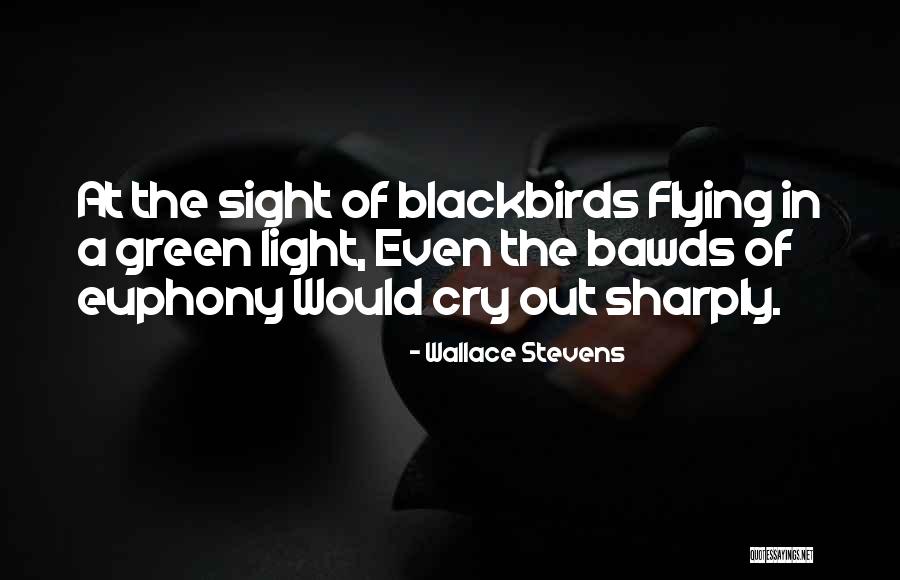Blackbirds Quotes By Wallace Stevens Blackbirds Quotes By Wallace Stevens