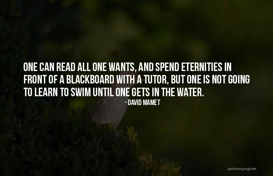 Blackboard Quotes By David Mamet Blackboard Quotes By David Mamet