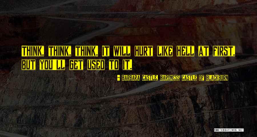 Blackburn Quotes By Barbara Castle, Baroness Castle Of Blackburn Blackburn Quotes By Barbara Castle, Baroness Castle Of Blackburn