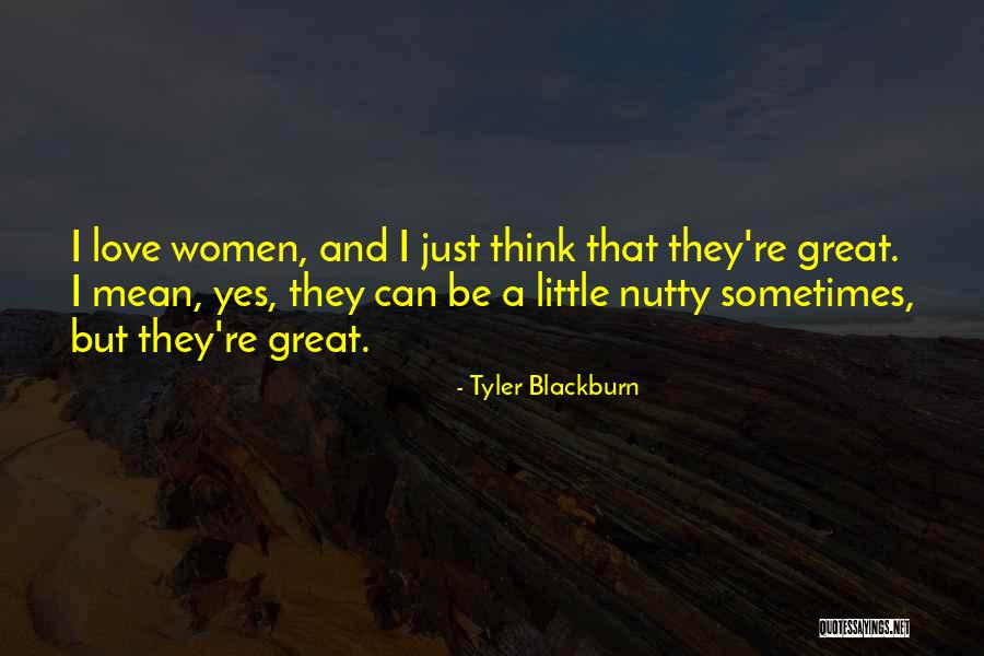 Blackburn Quotes By Tyler Blackburn Blackburn Quotes By Tyler Blackburn