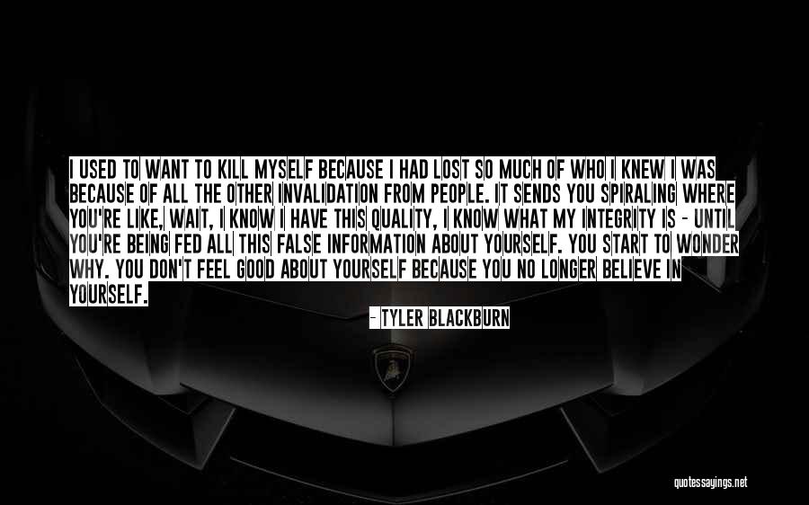 Blackburn Quotes By Tyler Blackburn Blackburn Quotes By Tyler Blackburn