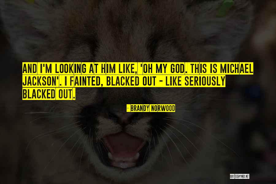 Blacked Quotes By Brandy Norwood Blacked Quotes By Brandy Norwood