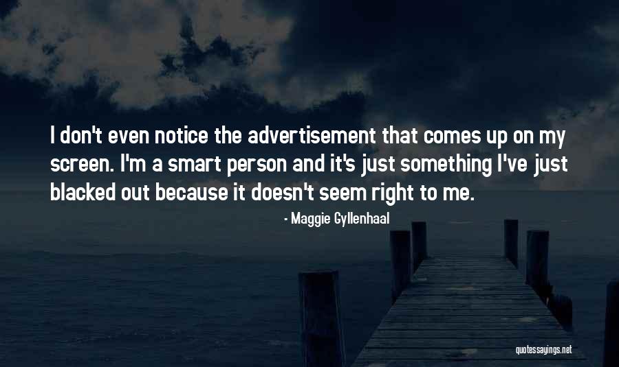 Blacked Quotes By Maggie Gyllenhaal Blacked Quotes By Maggie Gyllenhaal
