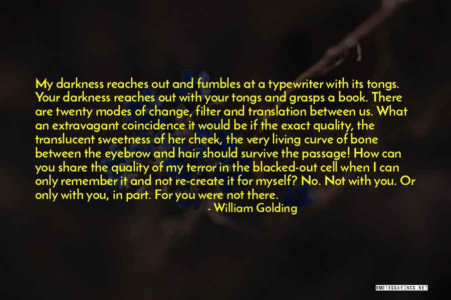 Blacked Quotes By William Golding Blacked Quotes By William Golding