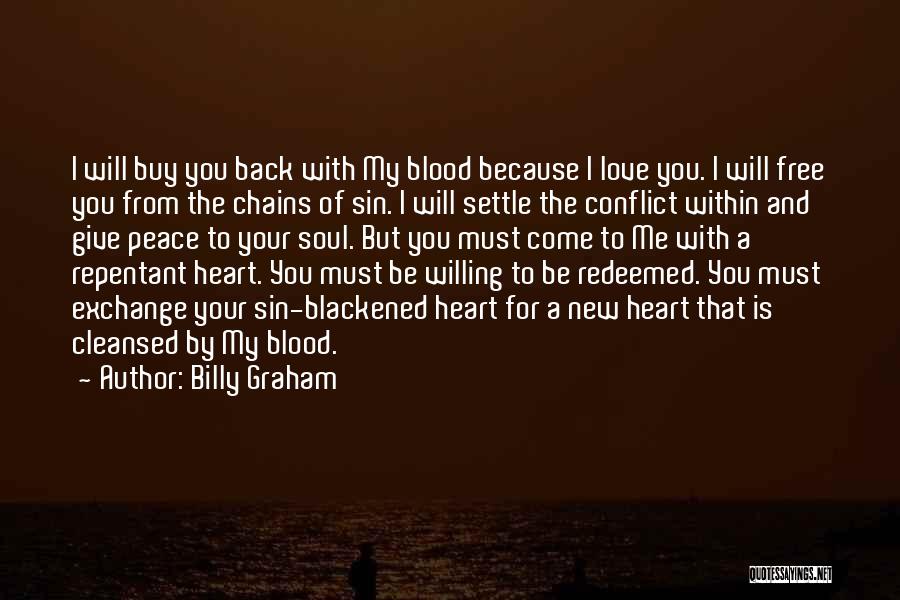 Blackened Heart Quotes By Billy Graham