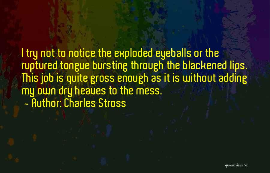 Blackened Quotes By Charles Stross