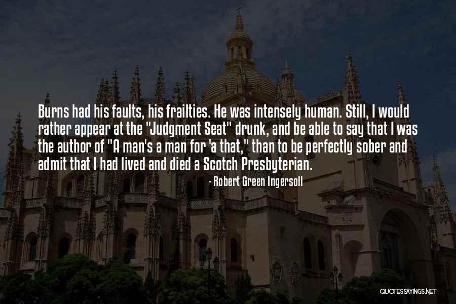 Blackened Wife Quotes By Robert Green Ingersoll Blackened Wife Quotes By Robert Green Ingersoll