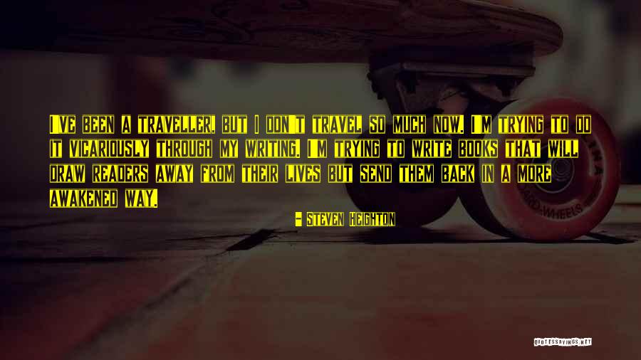 Blackening Spices Quotes By Steven Heighton Blackening Spices Quotes By Steven Heighton