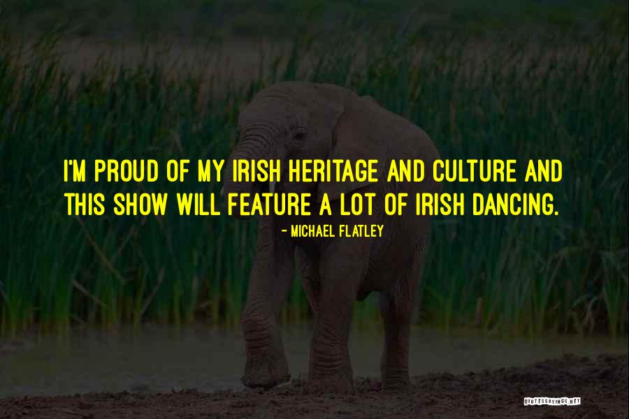 Blackface Minstrelsy Quotes By Michael Flatley Blackface Minstrelsy Quotes By Michael Flatley
