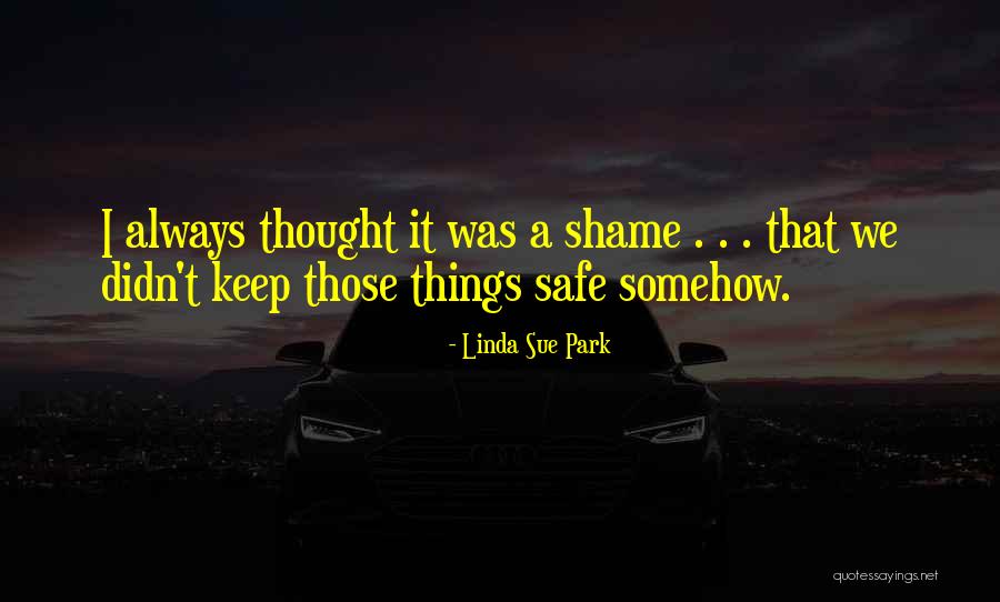 Blackfield Band Quotes By Linda Sue Park Blackfield Band Quotes By Linda Sue Park