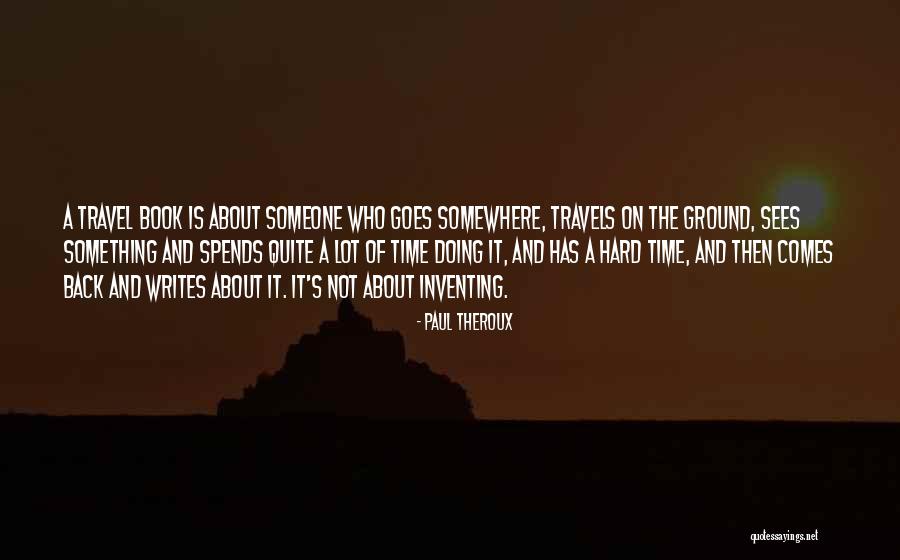 Blackhall Place Quotes By Paul Theroux Blackhall Place Quotes By Paul Theroux