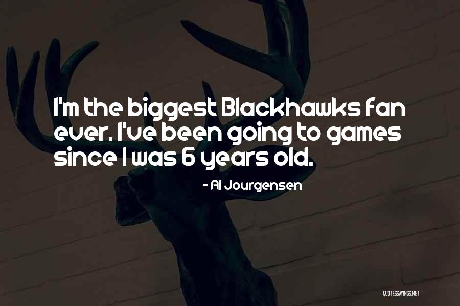 Blackhawks Fan Quotes By Al Jourgensen