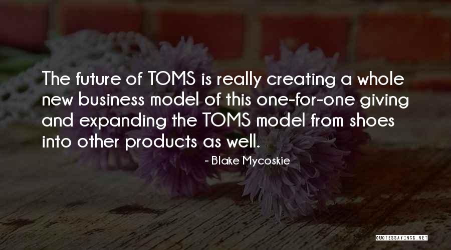 Blackie General Hospital Actor Quotes By Blake Mycoskie Blackie General Hospital Actor Quotes By Blake Mycoskie