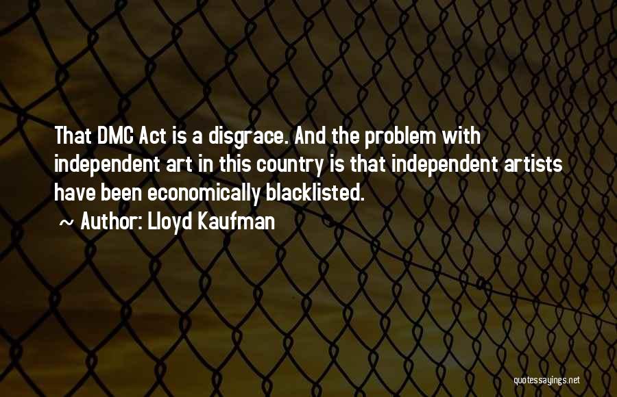 Blacklisted Quotes By Lloyd Kaufman