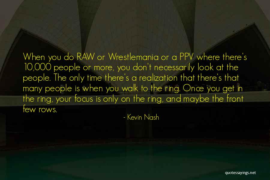 Blackmans Farms Quotes By Kevin Nash Blackmans Farms Quotes By Kevin Nash
