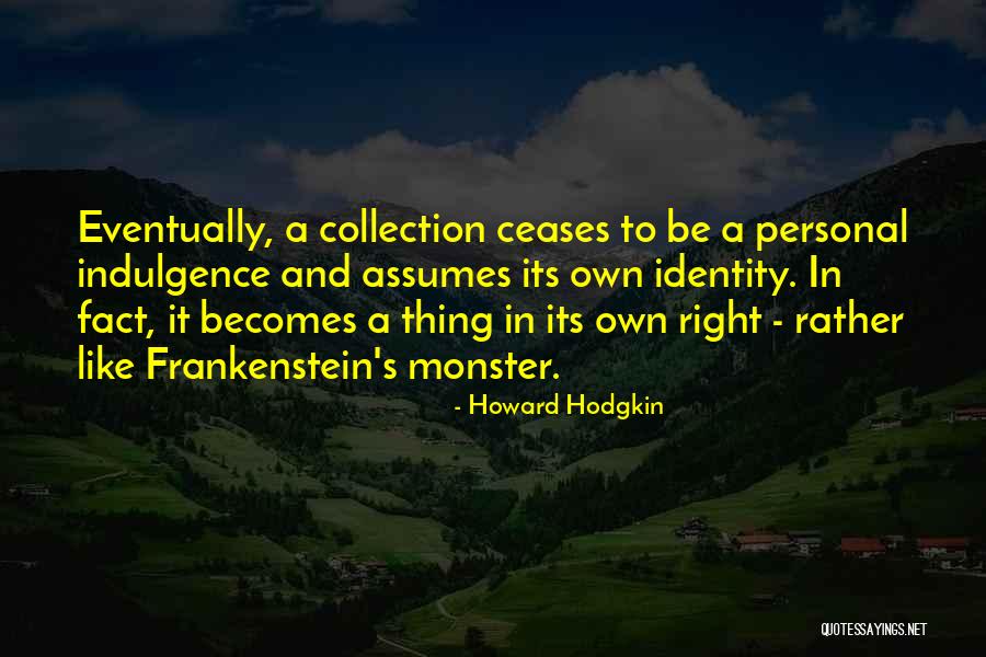 Blackmoor Nursery Quotes By Howard Hodgkin Blackmoor Nursery Quotes By Howard Hodgkin