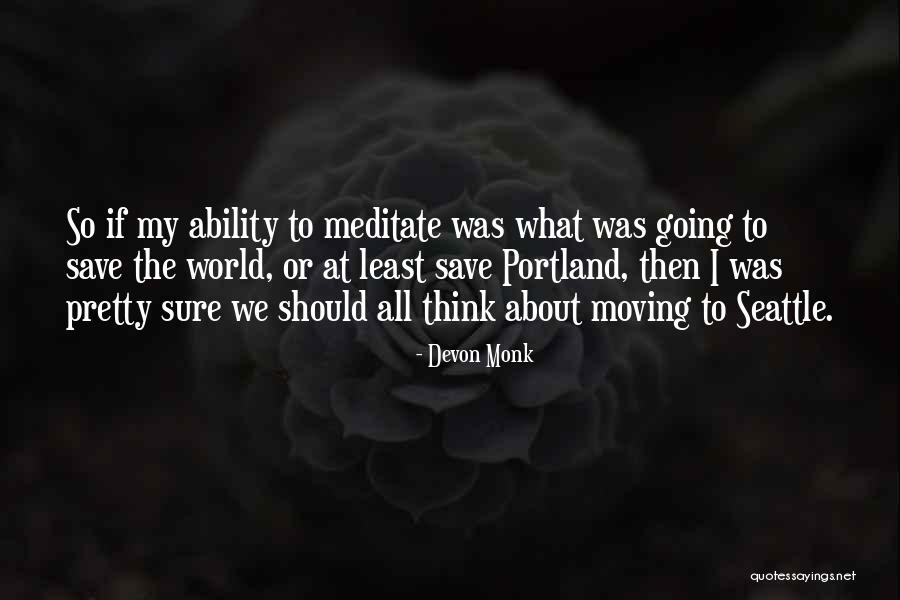 Blackmun Supreme Quotes By Devon Monk Blackmun Supreme Quotes By Devon Monk