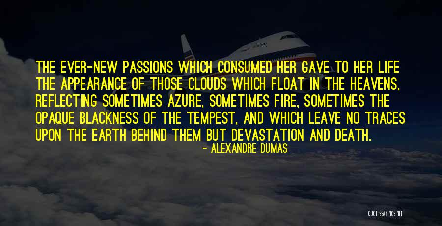 Blackness In Life Quotes By Alexandre Dumas Blackness In Life Quotes By Alexandre Dumas