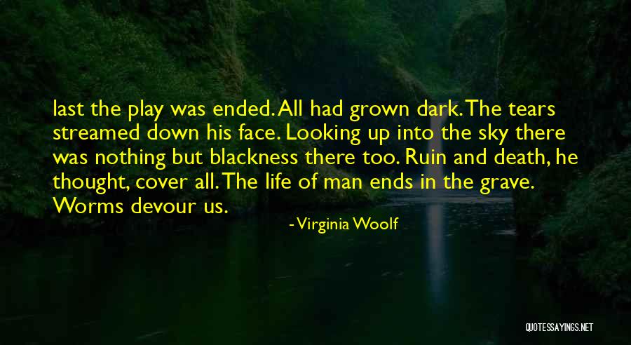 Blackness In Life Quotes By Virginia Woolf Blackness In Life Quotes By Virginia Woolf