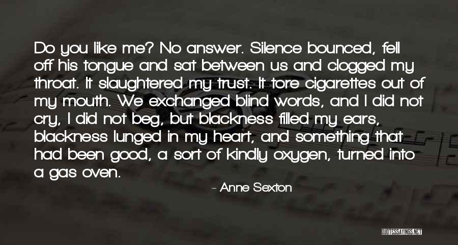 Blackness On Tongue Quotes By Anne Sexton Blackness On Tongue Quotes By Anne Sexton