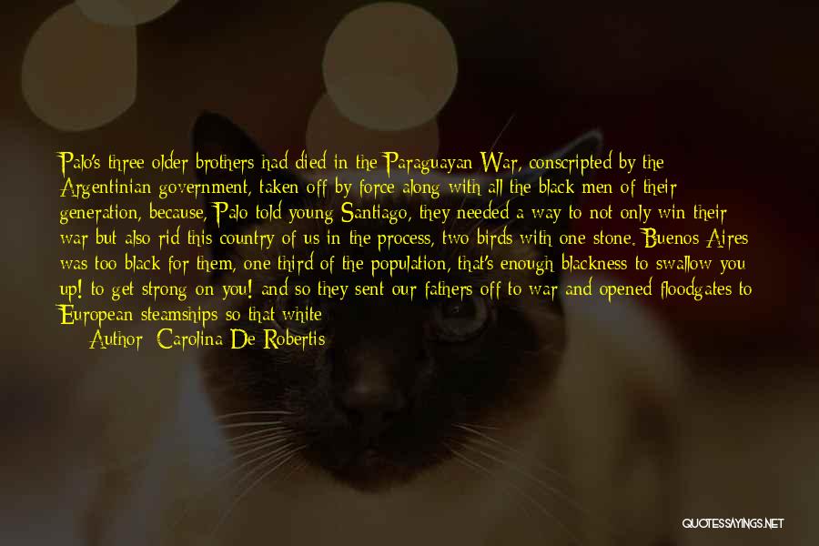 Blackness Quotes By Carolina De Robertis