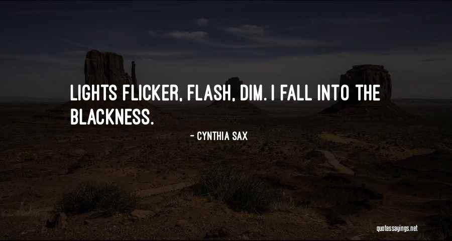 Blackness Quotes By Cynthia Sax