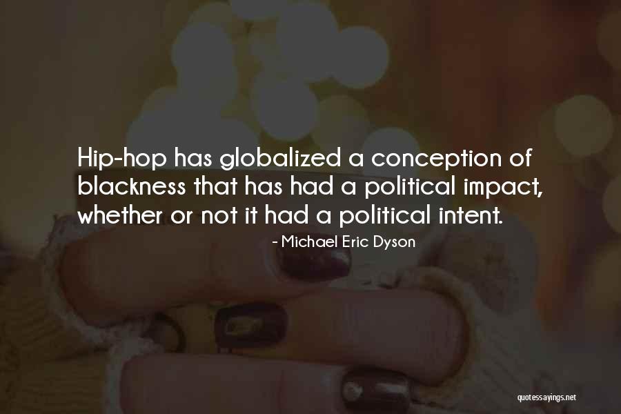 Blackness Quotes By Michael Eric Dyson Blackness Quotes By Michael Eric Dyson