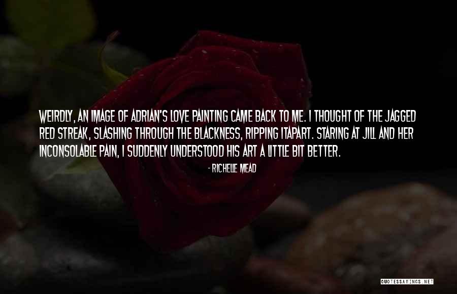 Blackness Quotes By Richelle Mead