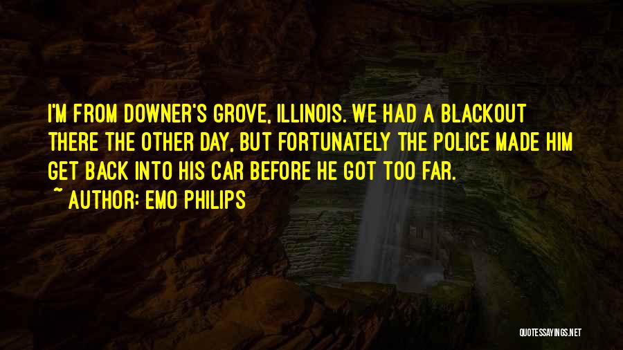 Blackout Quotes By Emo Philips