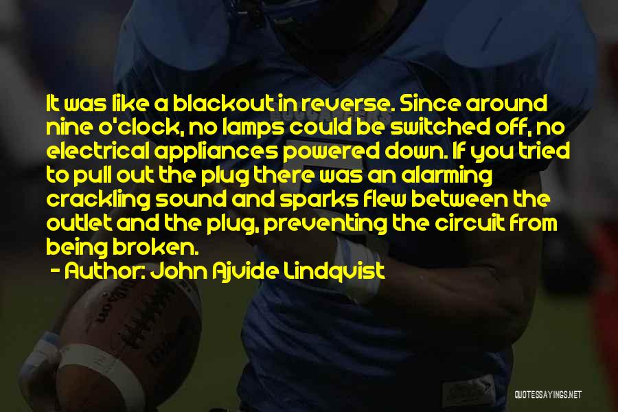 Blackout Quotes By John Ajvide Lindqvist