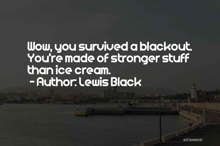 Blackout Quotes By Lewis Black