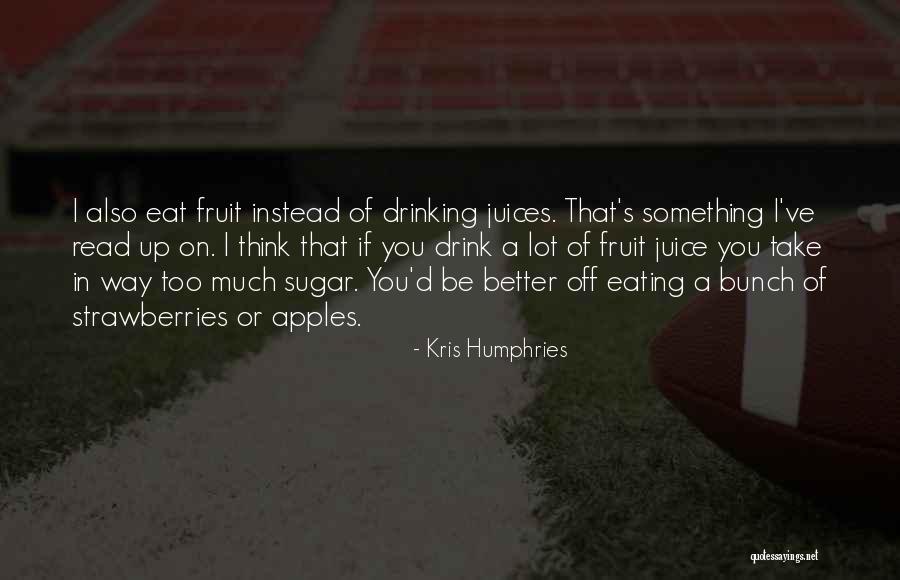 Blackrocks Quotes By Kris Humphries Blackrocks Quotes By Kris Humphries
