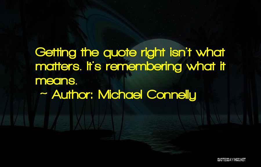 Blacksmiths Forge Quotes By Michael Connelly