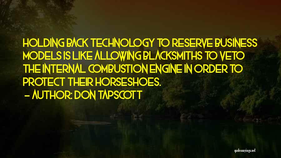 Blacksmiths Quotes By Don Tapscott