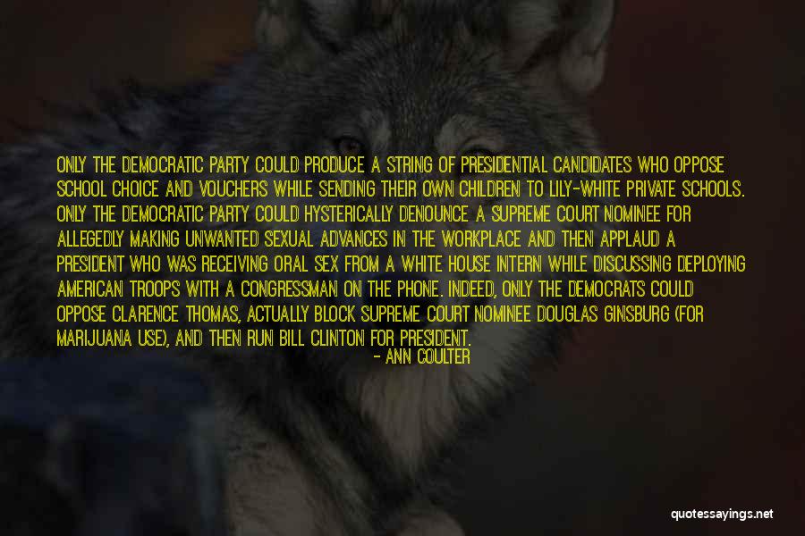 Blackstone San Antonio Quotes By Ann Coulter Blackstone San Antonio Quotes By Ann Coulter