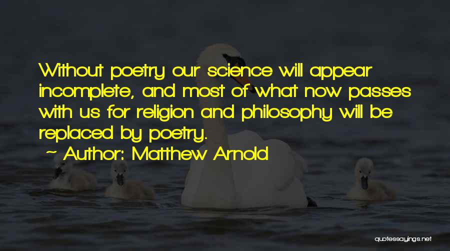 Blackthorne Products Quotes By Matthew Arnold